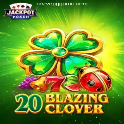 Explore the Excitement of 20BlazingClover at Cezve PG Top Cassino Online no Brasil