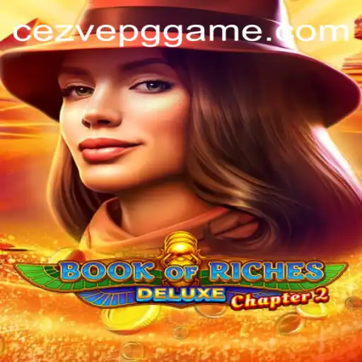 Exploring Book of Riches Deluxe Chapter 2: A Journey through Adventure and Chance